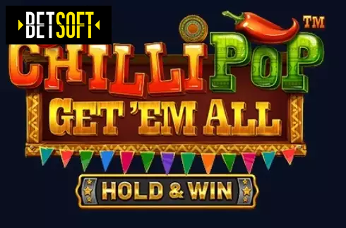 Chillipop: Get Em All – Hold & Win